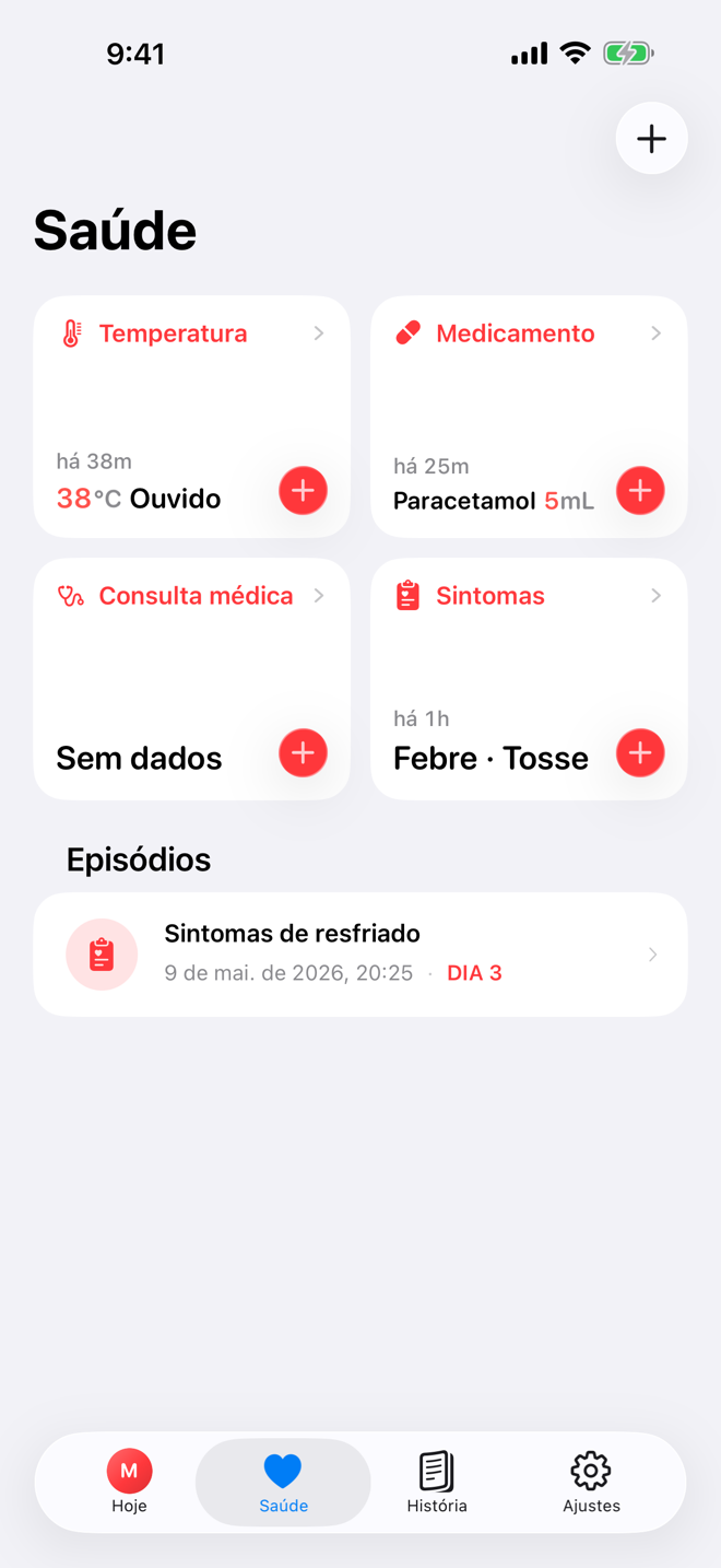 Tela Saúde com registros rápidos e um episódio de doença ativo.