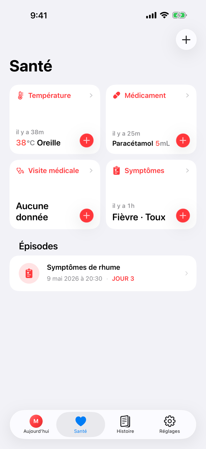 Écran Santé montrant des saisies rapides et un épisode de maladie actif.